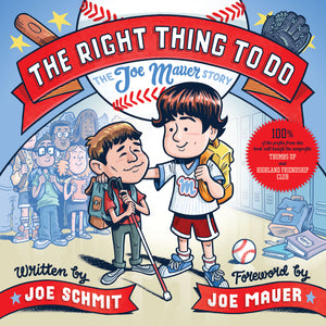 The Right Thing to Do: The Joe Mauer Story