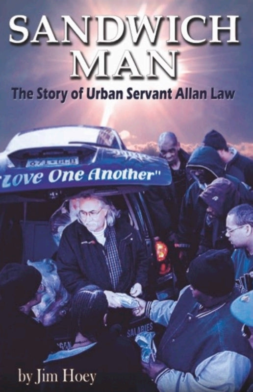 Sandwich Man: The Story of Urban Servant Allan Law – Itasca Books