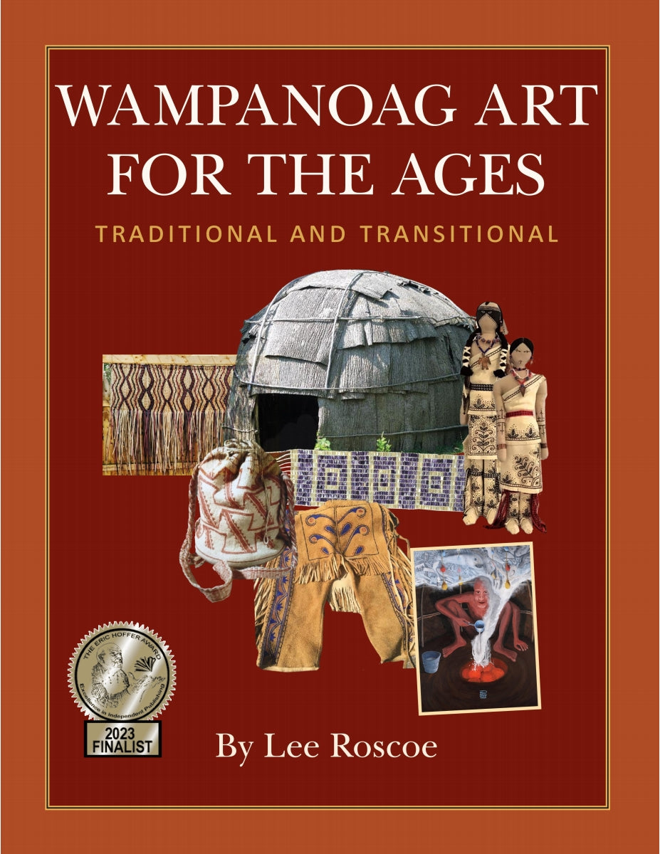 Wampanoag Art for the Ages, Traditional and Transitional