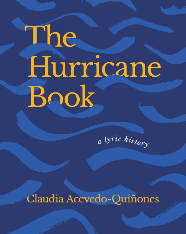 The Hurricane Book: A Lyric History