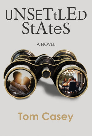Unsettled States: A Novel