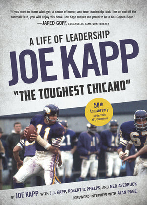 Joe Kapp, “The Toughest Chicano”: A Life of Leadership