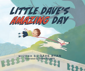 Little Dave's Amazing Day