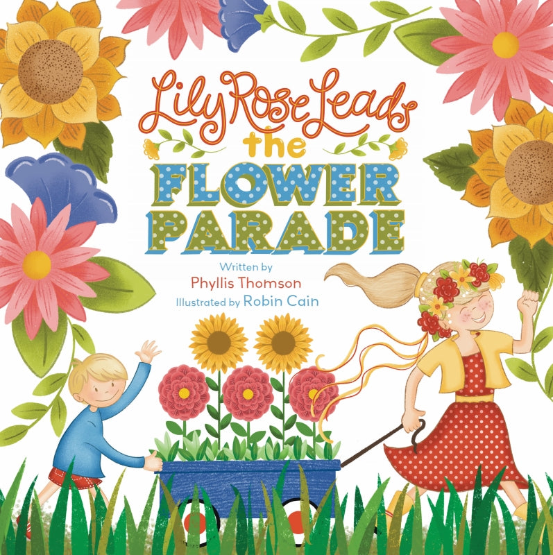 story of lily flower Lily Rose Leads the Flower Parade