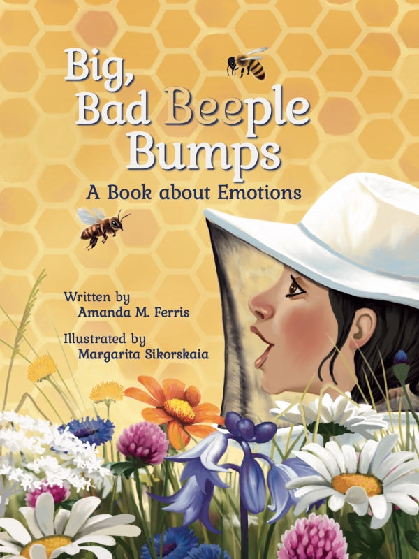 Big, Bad Beeple Bumps: A Book about Emotions