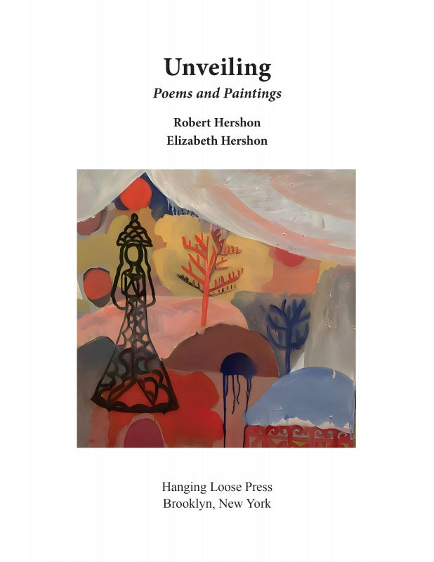 Unveiling: Poems and Paintings