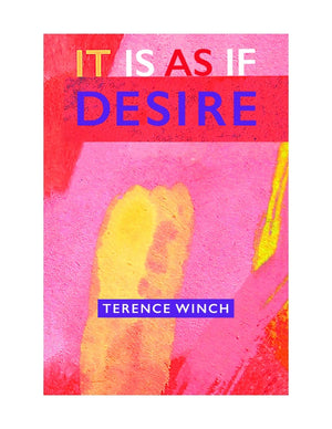 It Is As If Desire