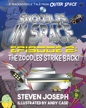 Snoodles in Space, Episode 2: The Zoodles Strike Back