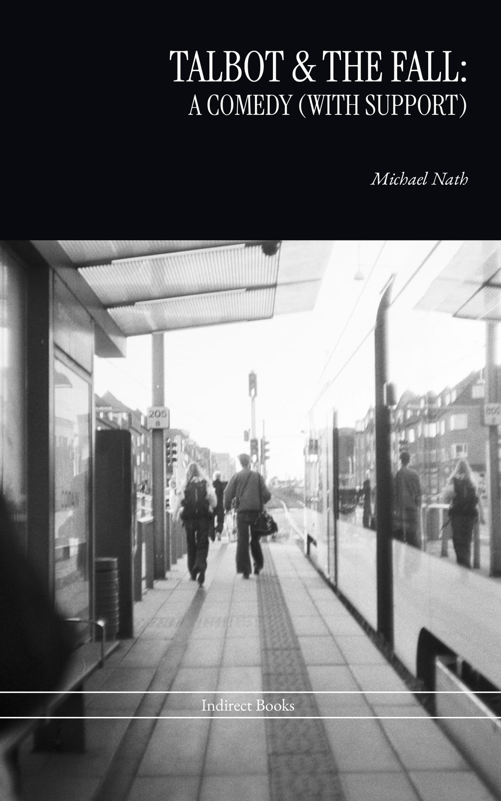 Talbot & The Fall: A Comedy (With Support) – Itasca Books