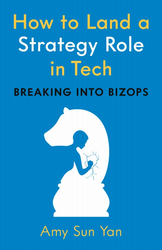 How to Land a Strategy Role in Tech: Breaking into BizOps, a Job Hunting Career Guide