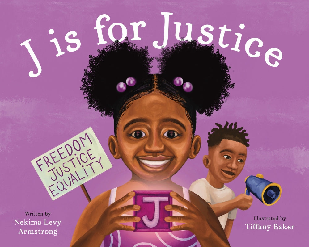 J is for Justice: A Social Justice Book for Kids