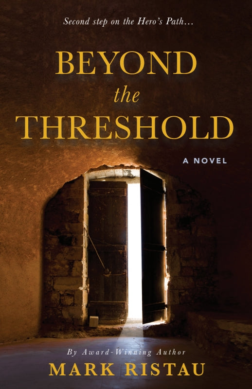 Beyond the Threshold: Book 2 of 2: Hero's Path