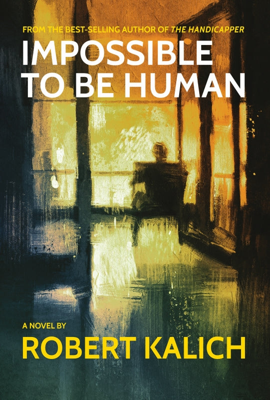 Impossible to Be Human - Hardcover