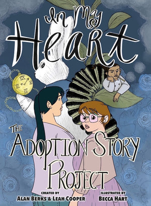 In My Heart: The Adoption Story Project