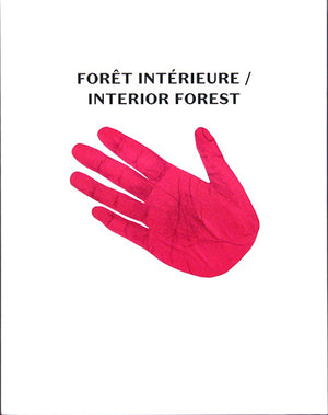 Forêt Intérieure - Interior Forest