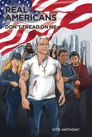 Real Americans: Don't Tread On Me