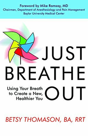 Just Breathe Out