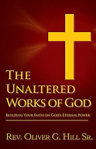 The Unaltered Works of God