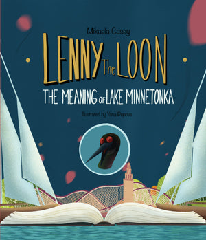 Lenny the Loon: The Meaning of Lake Minnetonka