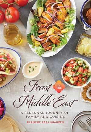 Feast In The Middle East: A Personal Journey of Family and Cuisine