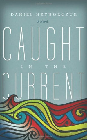 Caught in the Current