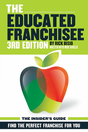 The Educated Franchisee  3rd Edition
