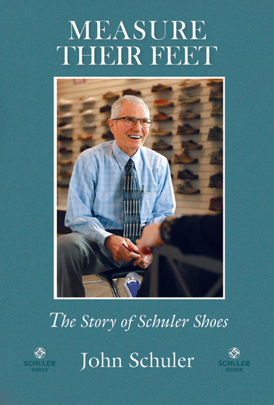 Measure Their Feet: The Story of Schuler Shoes