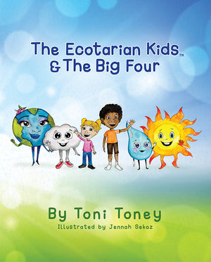 The Ecotarian Kids™ & The Big Four
