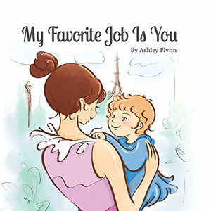 My Favorite Job Is You