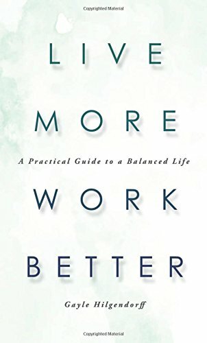 Live More  Work Better