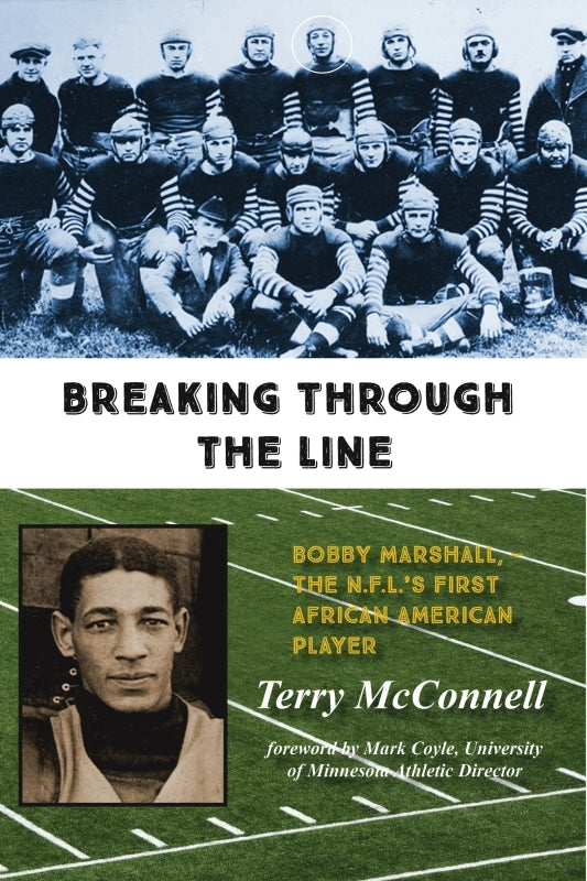 Breaking Through the Line: Bobby Marshall — The N.F.L.'s First African American Player
