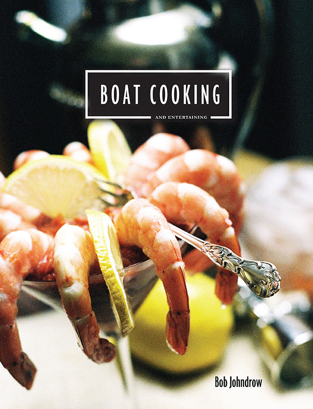 Boat Cooking and Entertaining