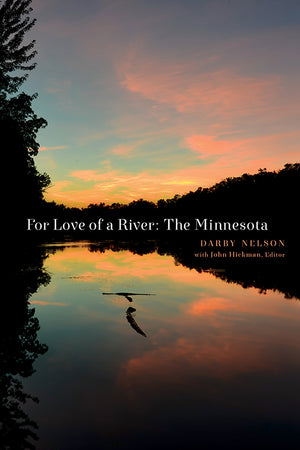 For Love of a River: The Minnesota