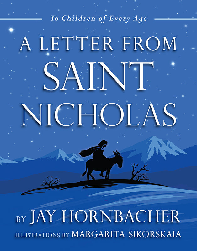 A Letter from Saint Nicholas: To Children of Every Age