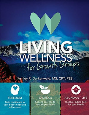 Living Wellness for Growth Groups