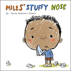 Miles’ Stuffy Nose