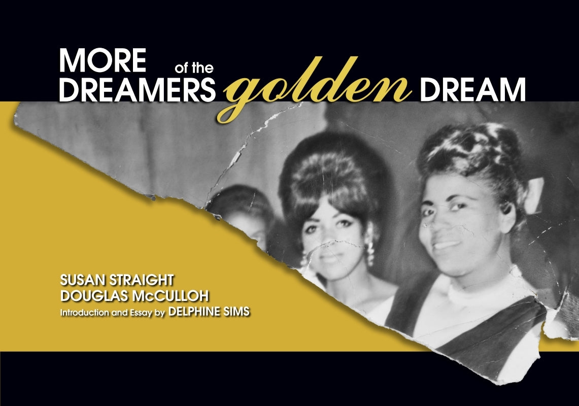 More Dreamers of the Golden Dream