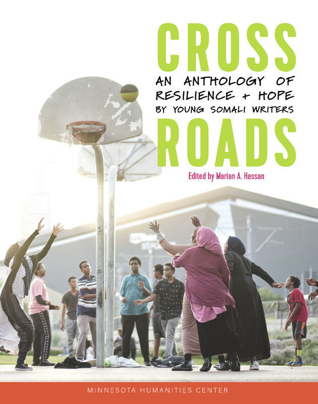 Crossroads: An Anthology of Resilience & Hope by Young Somali Writers