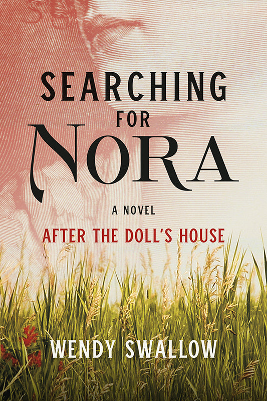Searching for Nora: After the Doll’s House