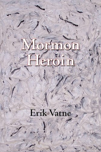 Mormon Heroin
