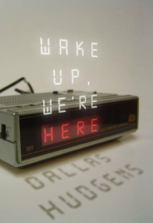 Wake Up  We’re Here